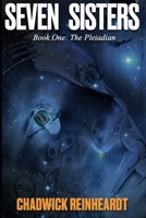 Seven Sisters: Book one: The Pleiadian (The Seven Sisters) B08KH3R18S Book Cover