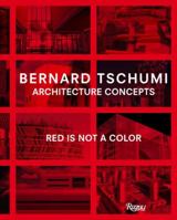 Architecture Concepts: Red is Not a Color 0847837971 Book Cover