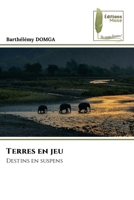 Terres en jeu (French Edition) 6208852676 Book Cover
