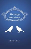 Message Received 1644926288 Book Cover