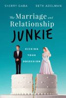 The Marriage Junkie 1628654457 Book Cover