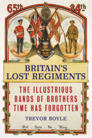 Britain's Lost Regiments 1781311889 Book Cover