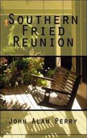 Southern Fried Reunion 1606100890 Book Cover