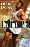 Devil In The Mist: A Biological Thriller 0971201951 Book Cover