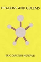 Dragons and Golems 099838383X Book Cover