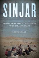 Sinjar: 14 Days that Saved the Yazidis from Islamic State 1493033654 Book Cover