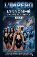 L'Empire, L'Innommé - La Nouvelle Aube" (1) B0H46VPV3R Book Cover
