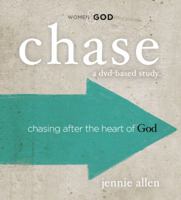 Chase Curriculum Kit: Chasing After the Heart of God 0718032853 Book Cover