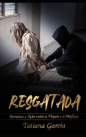 Resgatada: Romance e Ação entre a Virgem e o Mafioso B09FS2VKC2 Book Cover