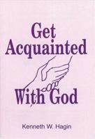 Get Acquainted with God 0892767146 Book Cover