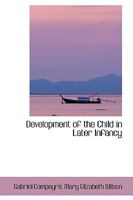 Development of the Child in Later Infancy; 110302793X Book Cover