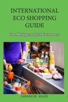 International Eco Shopping Guide for all Supermarket Customers 1777335639 Book Cover