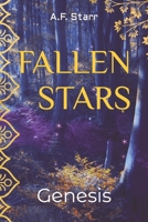 Fallen Stars: Genesis B0CGCGH2D2 Book Cover