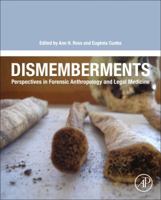 Dismemberments: Perspectives in Forensic Anthropology and Legal Medicine 0128119128 Book Cover