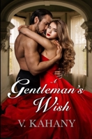 A Gentleman's Wish: A Victorian Romance B09M783NP7 Book Cover