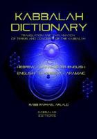 Kabbalah Dictionary: Translation And Explanation of Terms And Concepts of the Kabbalah 2923241053 Book Cover