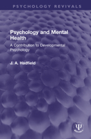 Psychology and Mental Health: A Contribution to Developmental Psychology 1032195681 Book Cover