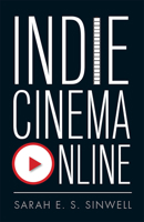 Indie Cinema Online 1978814690 Book Cover