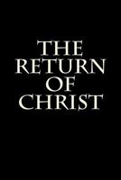 The Return of Christ 1729548326 Book Cover