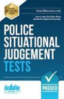 Police Situational Judgement Tests: How to pass the Police Officer Situational Judgement Exercises 1911259342 Book Cover