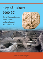 City of Culture 2600 BC: Early Mesopotamian History and Archaeology at Abu Salabikh 180327669X Book Cover