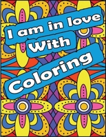 I am in love with coloring: Adult curse words and insults , Geometric Mandala Designs Coloring Book B08M2LKMJY Book Cover