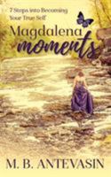 Magdalena Moments 194860406X Book Cover