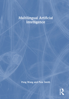 Multilingual Artificial Intelligence 1032747242 Book Cover