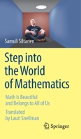 Step into the World of Mathematics: Math Is Beautiful and Belongs to All of Us 3030733424 Book Cover