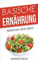 Basische Ern�hrung: Abnehmen ohne Sport (Basische Rezepte, Stoffwechsel beschleunigen, Fett verbrennen am Bauch) 1546369996 Book Cover