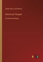 Hesiod and Theognis: The Greek Anthology 3368173006 Book Cover