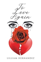 To Love Again 1098079817 Book Cover