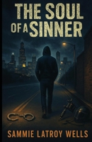 Soul of a Sinner 1968092226 Book Cover