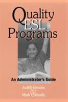 Quality ESL Programs: An Administrator's Guide 0810837579 Book Cover
