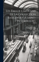 Les Émaux Limousins De La Collection Basilewsky À Saint-Petersbourg: Le Triptyque De La Cathédrale De Chartres 102107196X Book Cover