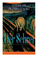 Der Schrei: Roman (German Edition) 8026863534 Book Cover