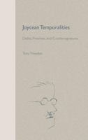 Joycean Temporalities: Debts, Promises, and Countersignatures 0813021146 Book Cover