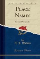 Place Names of Ross and Cromarty 1015707971 Book Cover