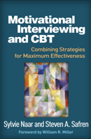 Motivational Interviewing and CBT: Combining Strategies for Maximum Effectiveness 146255377X Book Cover