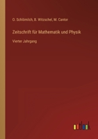 Zeitschrift für Mathematik und Physik: Vierter Jahrgang 3368022385 Book Cover