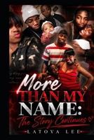 More Than My Name: The Story Continues B0HBRVMNTD Book Cover