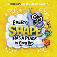 Every Shape Has a Place: A story about finding where you fit B0GCHWTWZR Book Cover