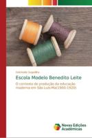 Escola Modelo Benedito Leite 6202183314 Book Cover