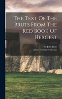 The Text Of The Bruts From The Red Book Of Hergest 1276744455 Book Cover