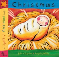 Christmas: A Sparkly First Word Book 1904637310 Book Cover