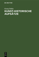 Kunst-Historische Aufsätze 348674321X Book Cover