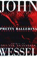 Pretty Ballerina: A Novel 0684814641 Book Cover