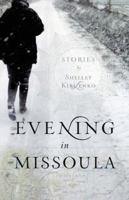 Evening in Missoula 0979705215 Book Cover