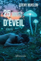 25 minutes d'éveil 9523909622 Book Cover