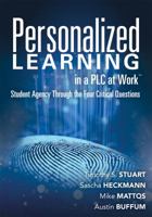 Personalized Learning in a Plc at Work(tm): Student Agency Through the Four Critical Questions (Develop Innovative Plc- And Rti-Based Personalized Learning Programs) 1942496591 Book Cover